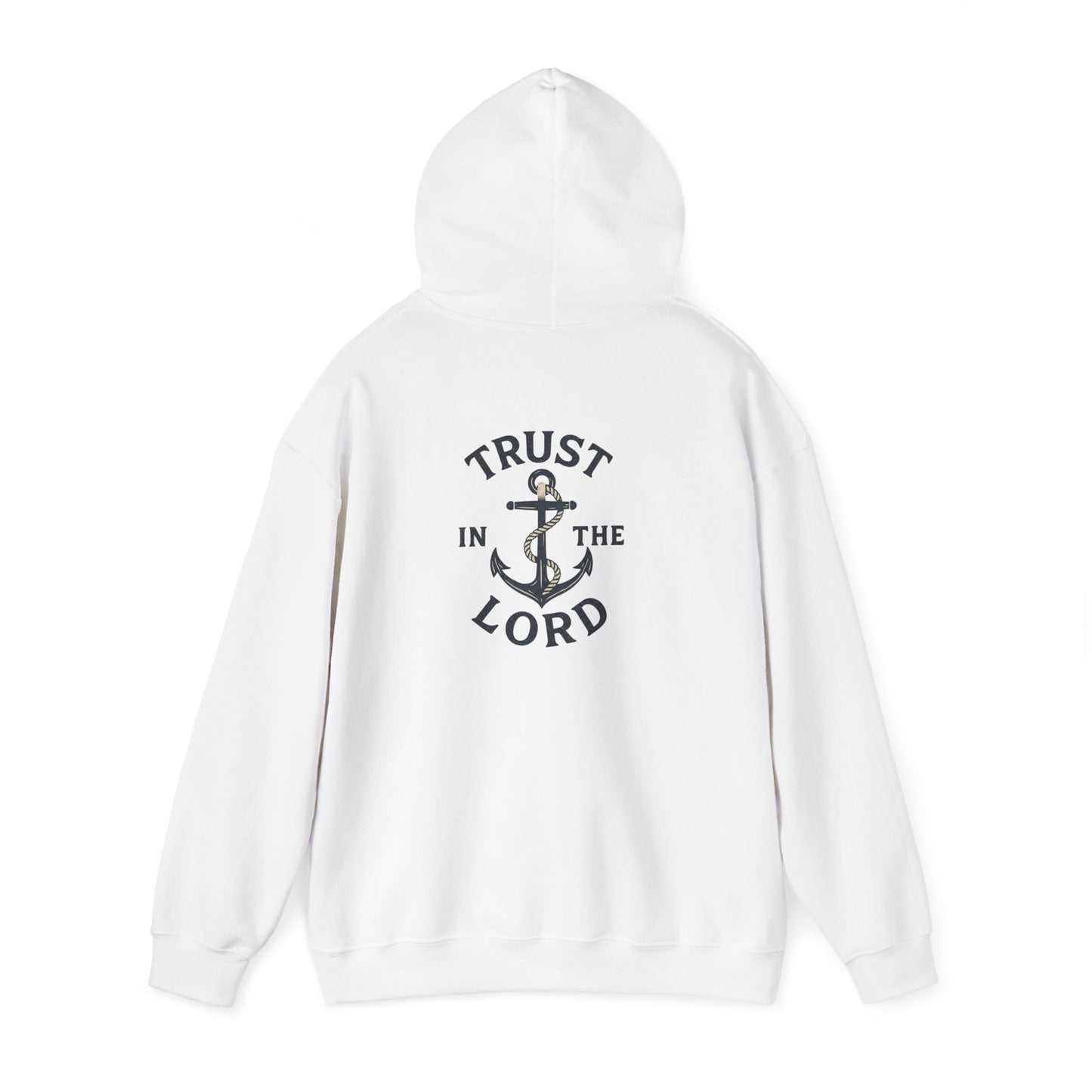 trust in the Lord ~ Hoodie