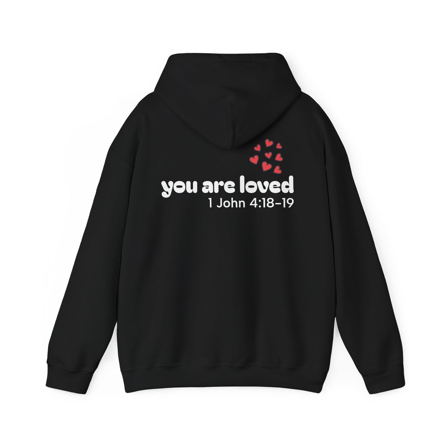you are loved ~ Hoodie
