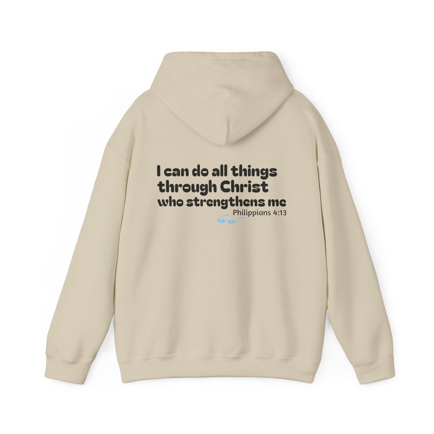 Philippians 4:13 ~ Hoodie