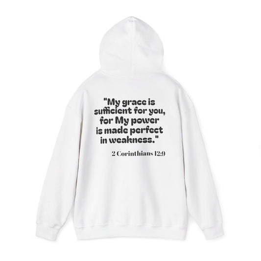 My power is made perfect in weakness ~ Hoodie