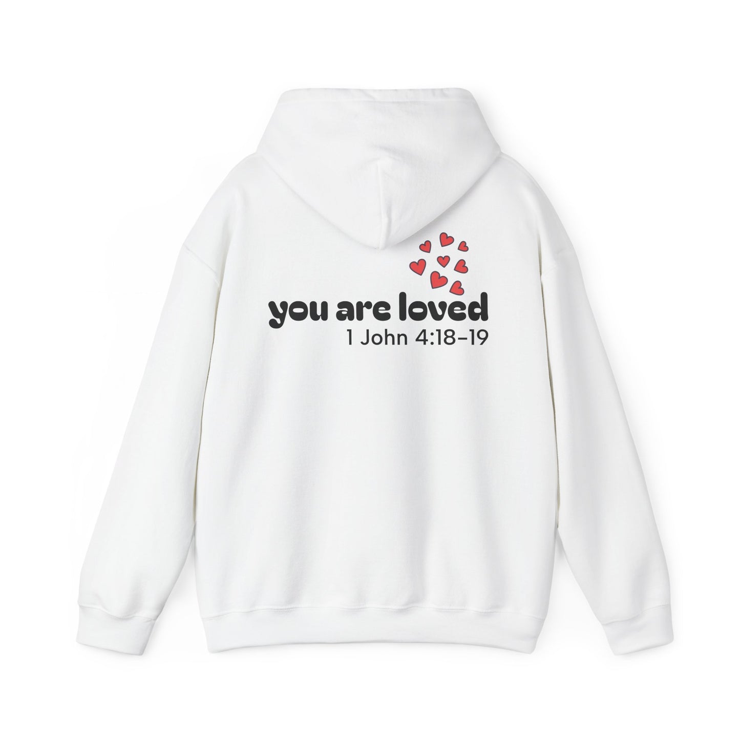 you are loved ~ Hoodie