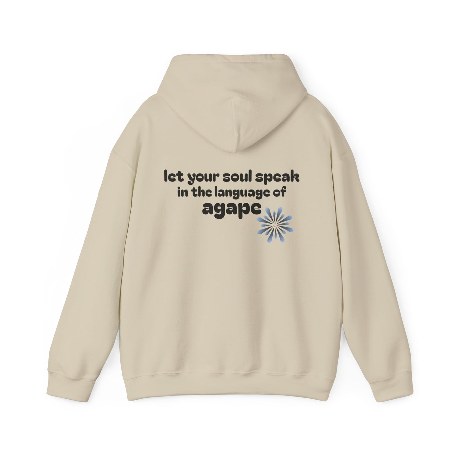 speak in the language of agape ~ Hoodie