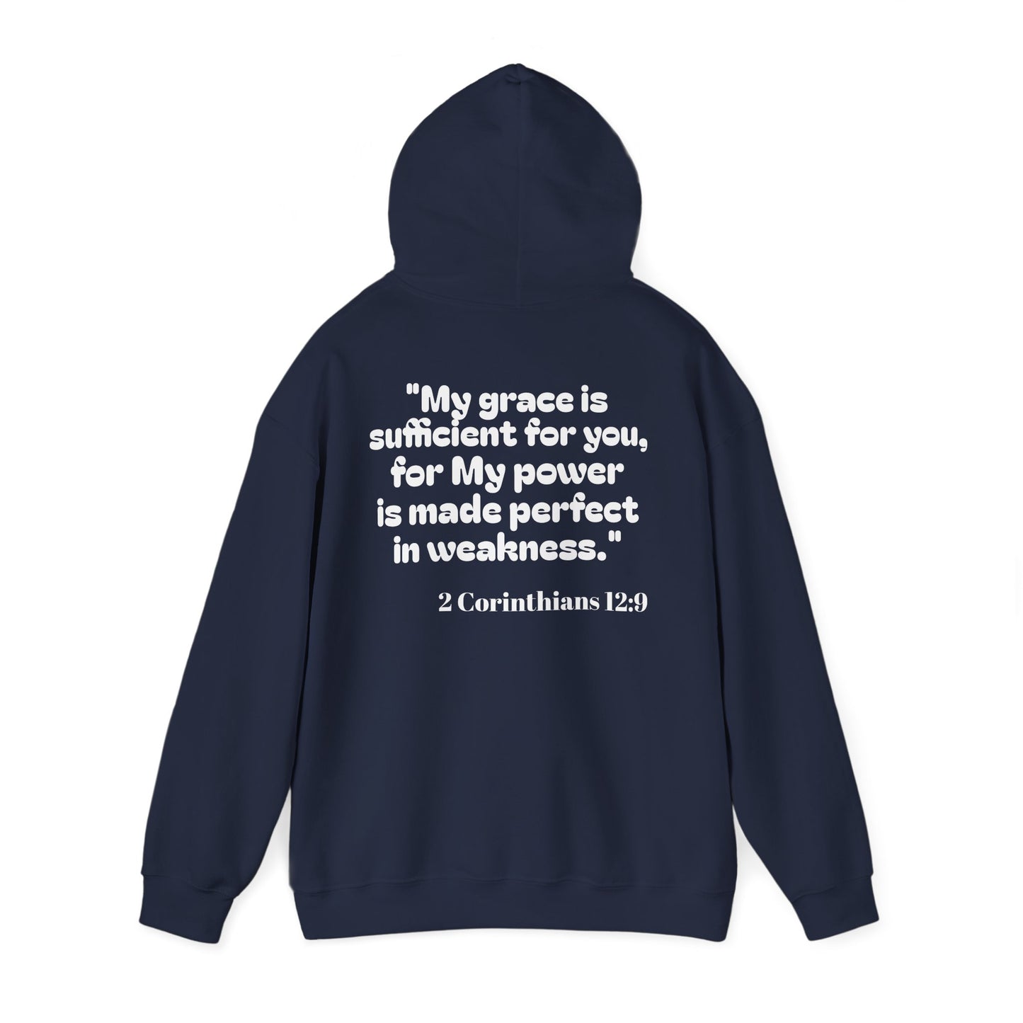 My power is made perfect in weakness ~ Hoodie