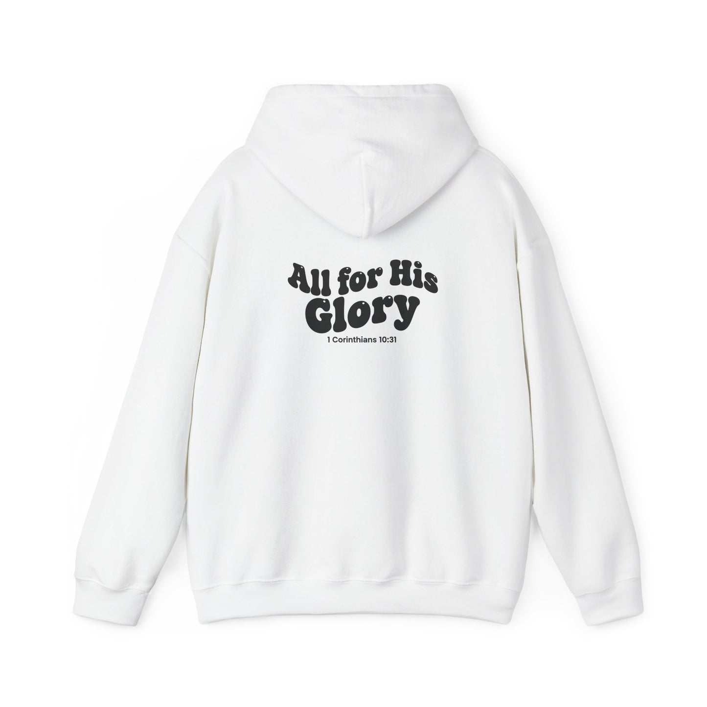 all for His glory ~ Hoodie