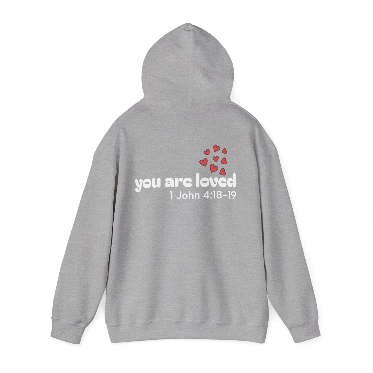 you are loved ~ Hoodie