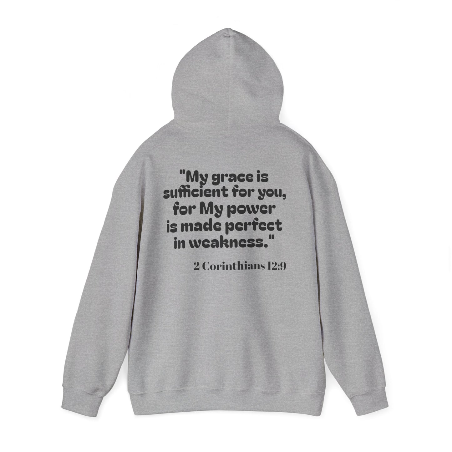 My power is made perfect in weakness ~ Hoodie